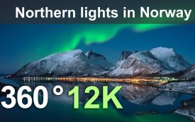 【360° VR】挪威的北极光，12К视频 超清 4K【元宇宙素材】